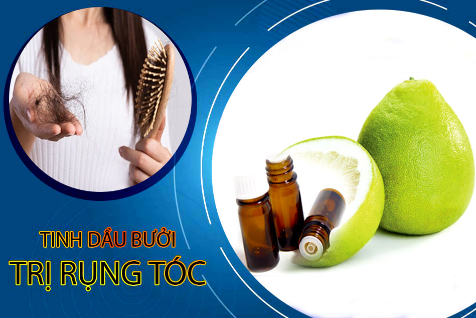 TOP 3 cách sử dụng tinh dầu bưởi chống rụng tóc giảm hói đầu